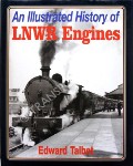 Book cover of An Illustrated History of LNWR Engines  by TALBOT, Edward 
